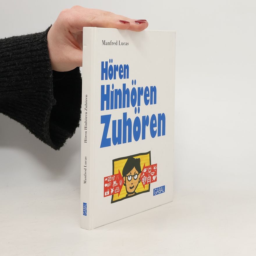 Manfred Lucas Hören Hinhören Zuhören