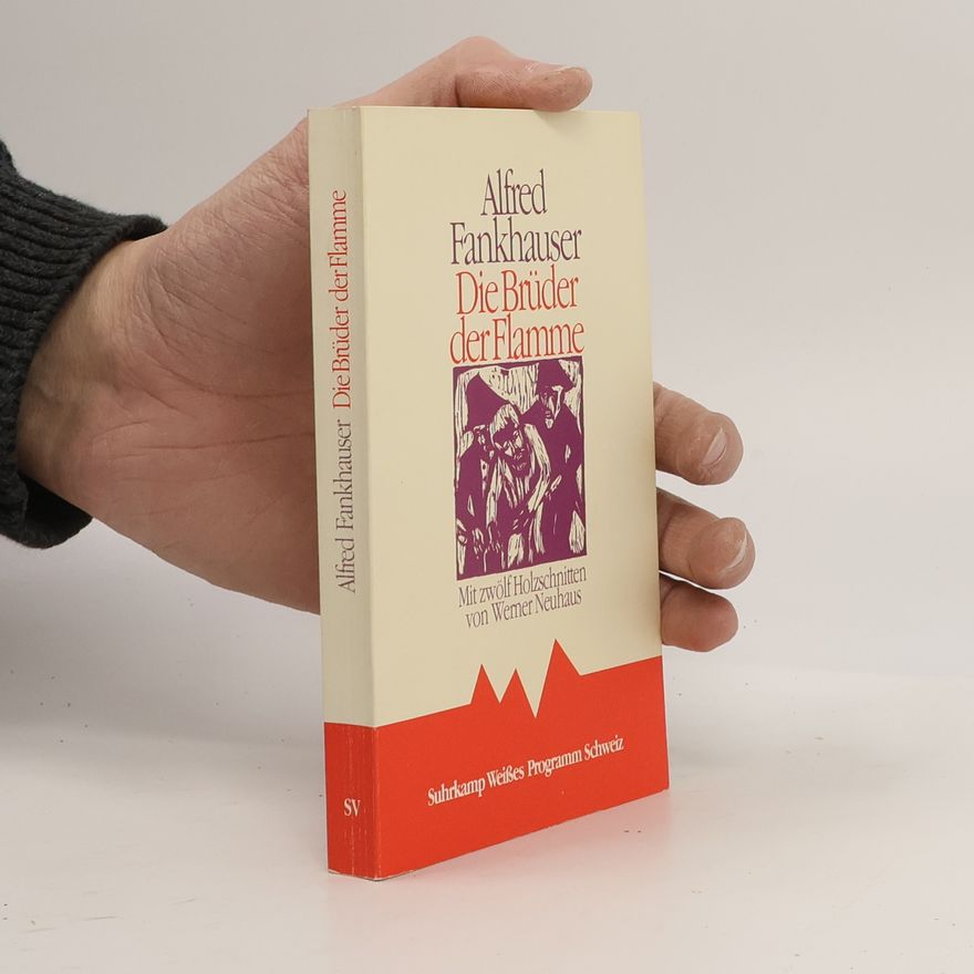 Werner Neuhaus Brüder der Flamme