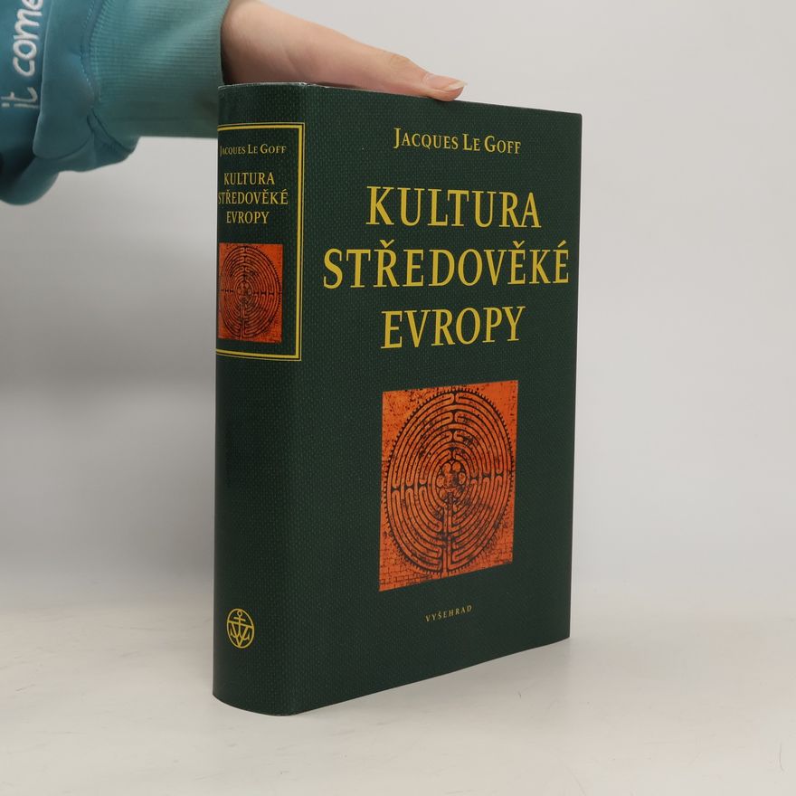 Jacques Le Goff Kultura středověké Evropy