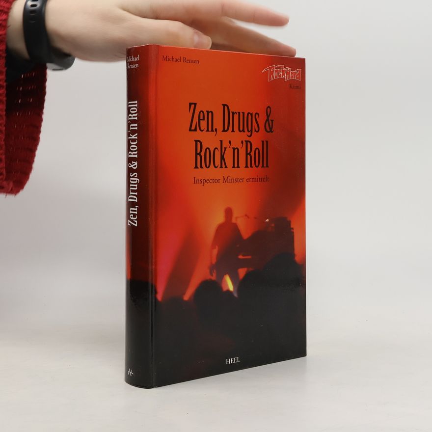 Michael Rensen Zen, Drugs & Rock'n'Roll