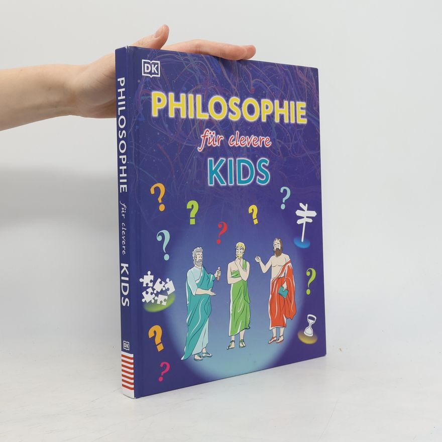 Christiane Wagler Wissen für clevere Kids. Philosophie für clevere Kids