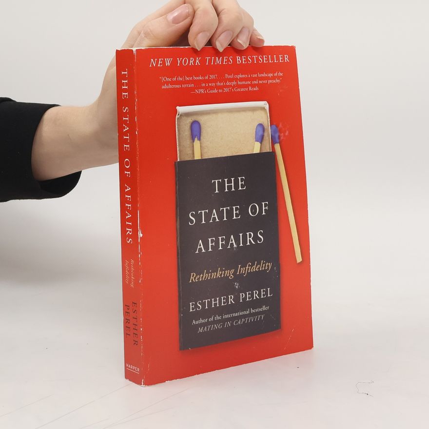 Esther Perel The State of Affairs