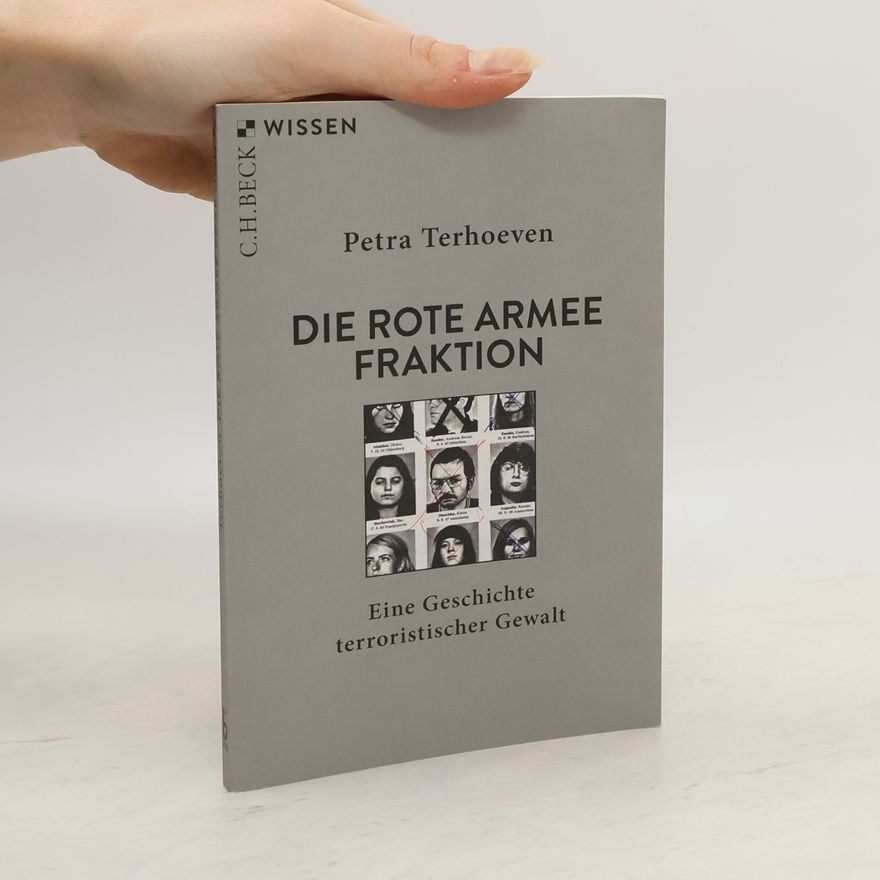 Petra Terhoeven Die Rote Armee Fraktion