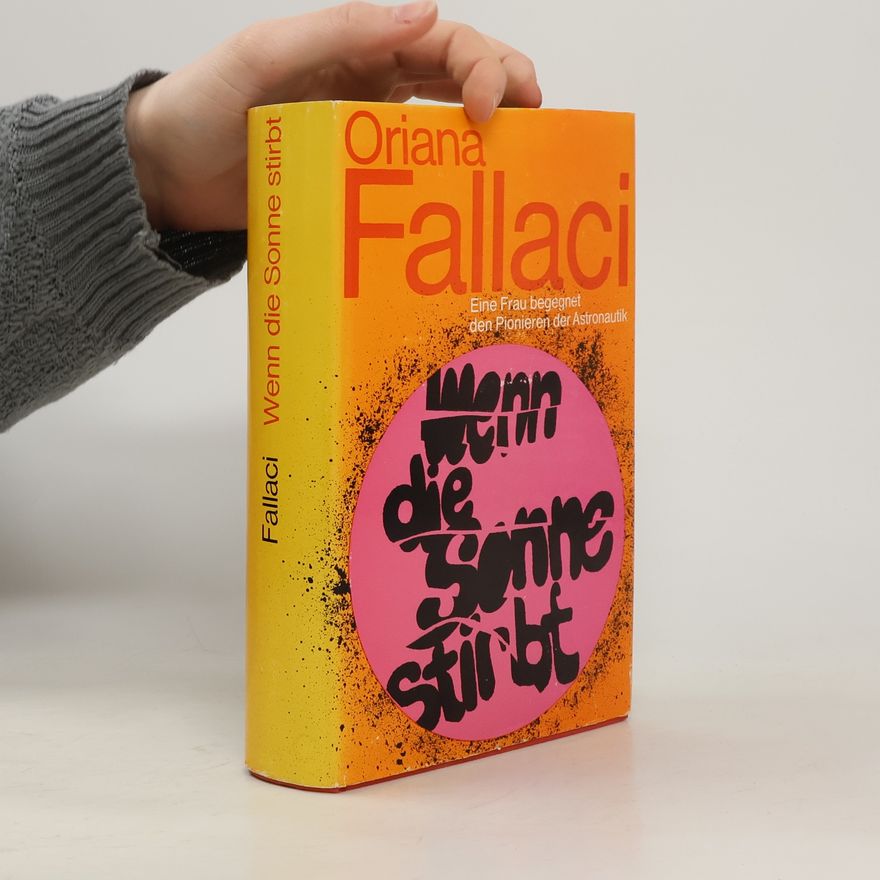 Oriana Fallaci Wenn die Sonne stirbt