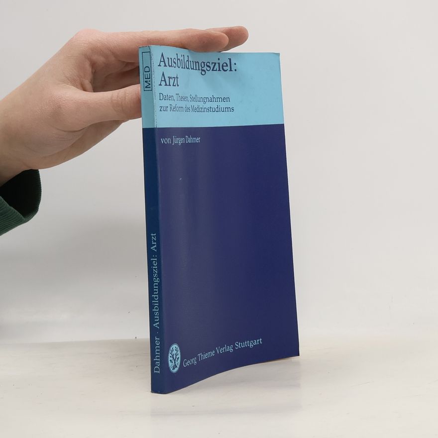 Jürgen Dahmer Ausbildungsziel: Arzt