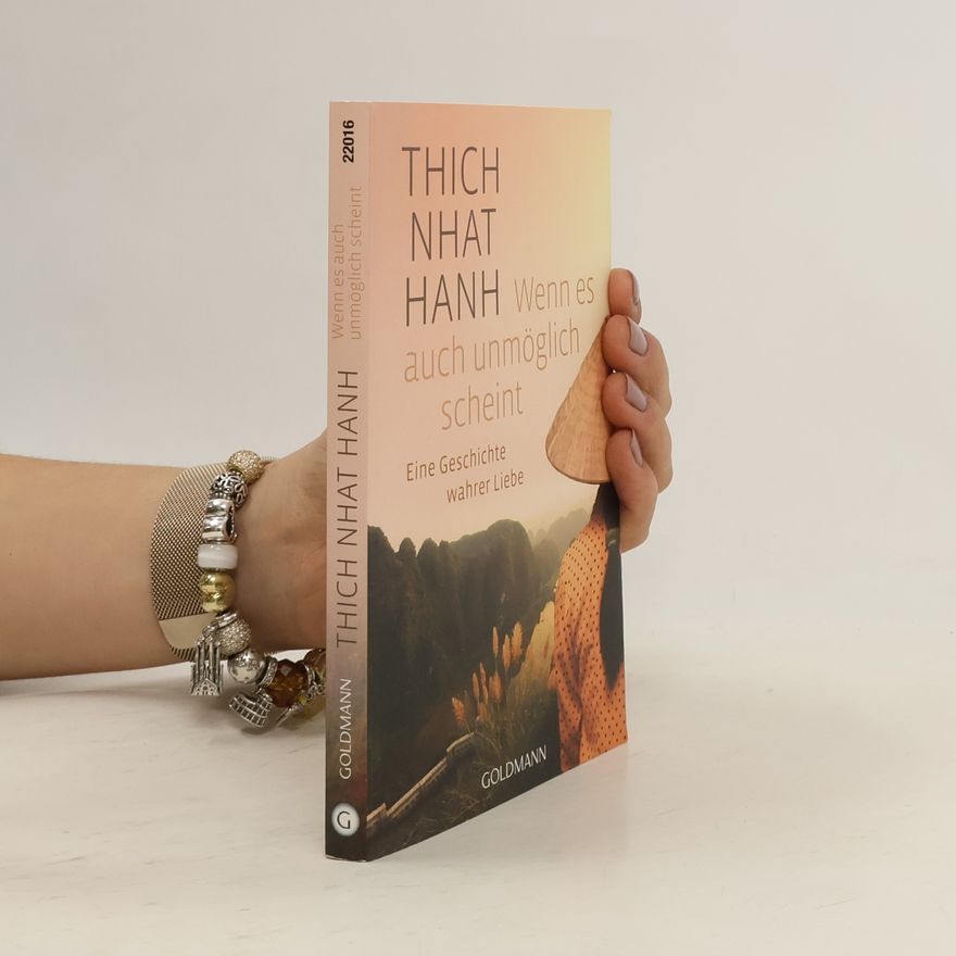 Hạnh Nhat Wenn es auch unmöglich scheint