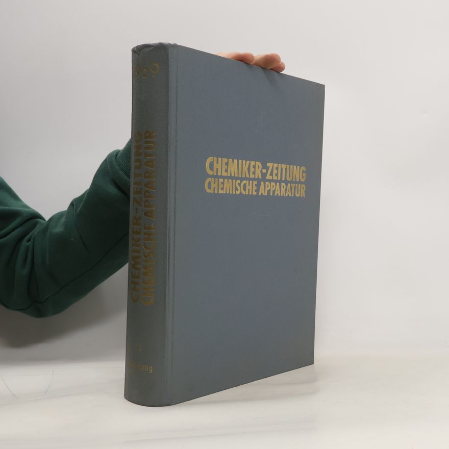 Auteurscollectief Chemiker-Zeitung / Chemische Apparatur.