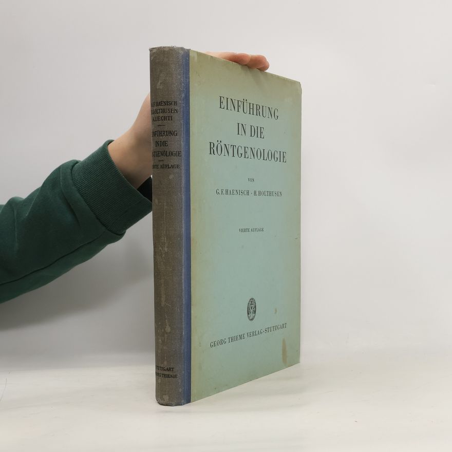 George Fedor Haenisch Einführung in die Röntgenologie