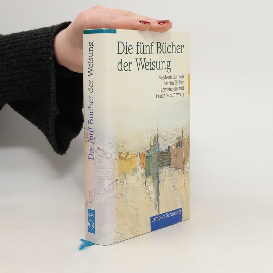 Autorenkollektiv Die fünf Bücher der Weisung