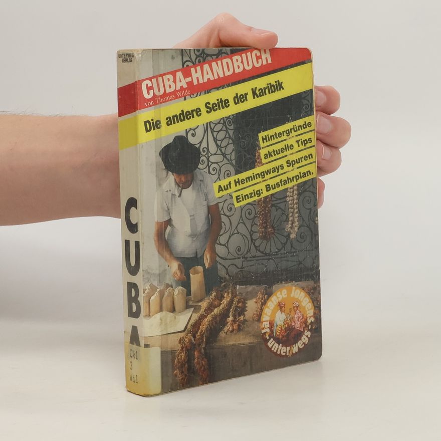 Thomas Wilde Cuba. Die andere Seite der Karibik
