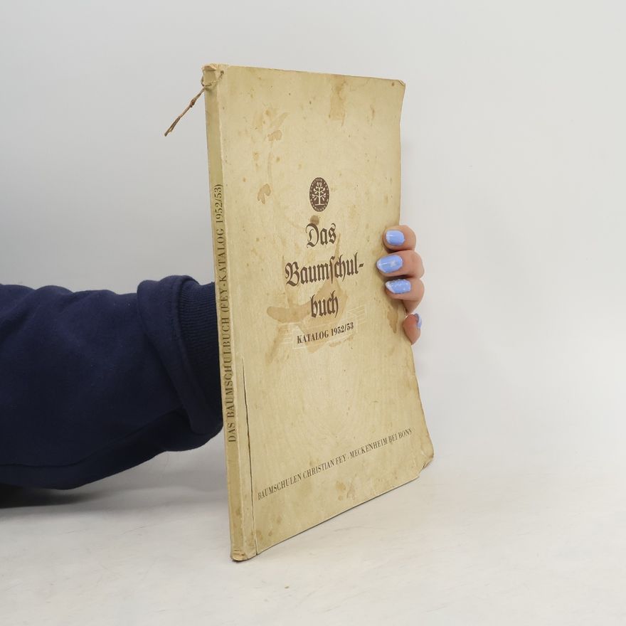 Collectif d'auteurs Das Baumschulbuch 1952/53