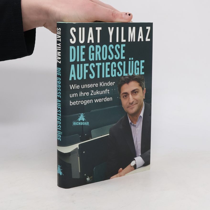 Suat Yilmaz Die große Aufstiegslüge