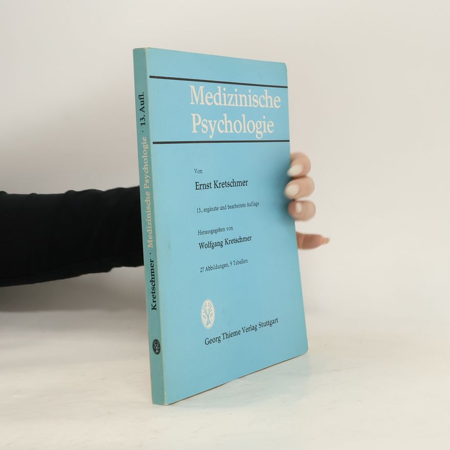 Ernst Kretschmer Medizinische Psychologie