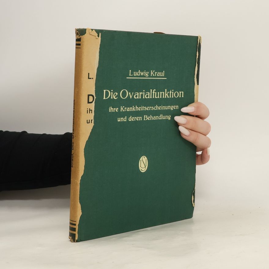 Ludwig Kraul Die Ovarialfunktion