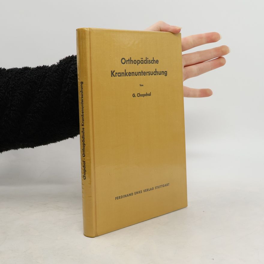 G. Chapchal Orthopädische Krankenuntersuchung
