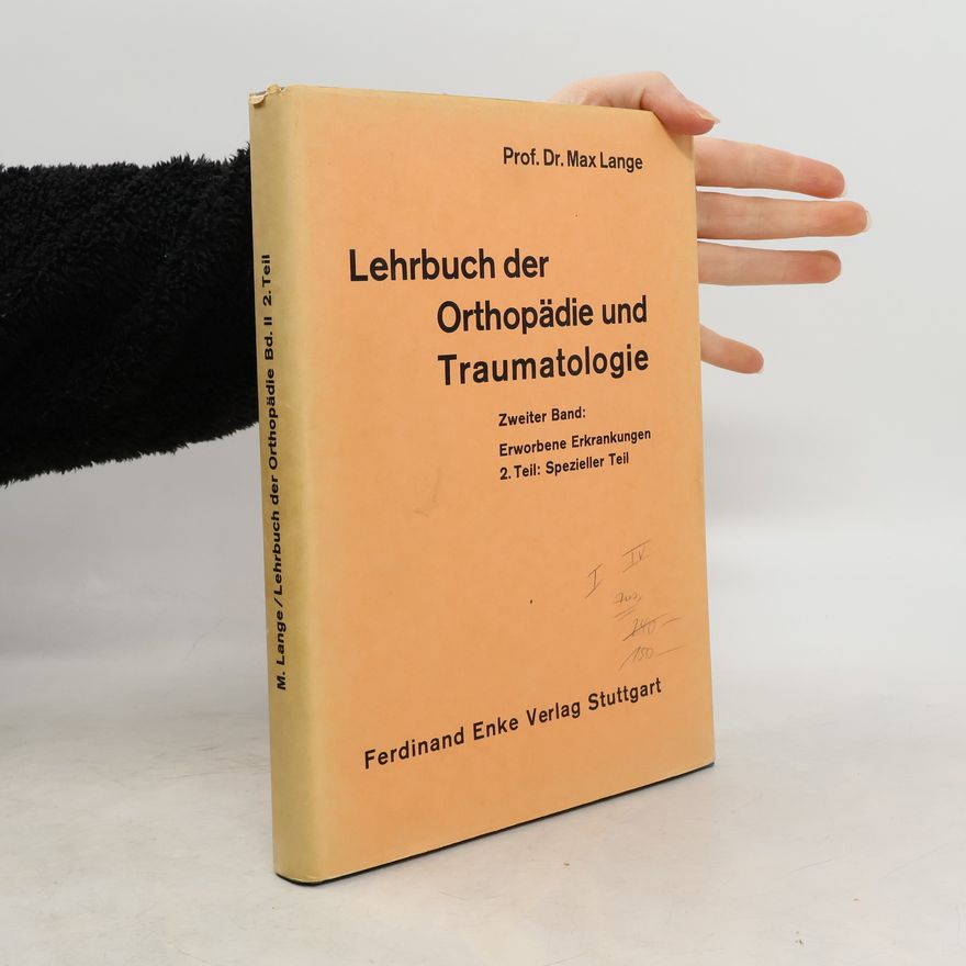Max Lange Lehrbuch der Orthopädie und Traumatologie 2/II