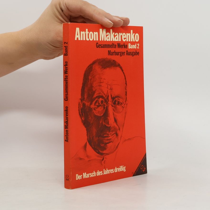 Anton Makarenko Gesammelte Werke