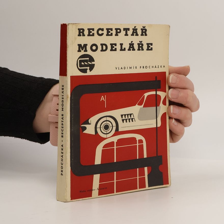 Vladimír Procházka Receptář modeláře