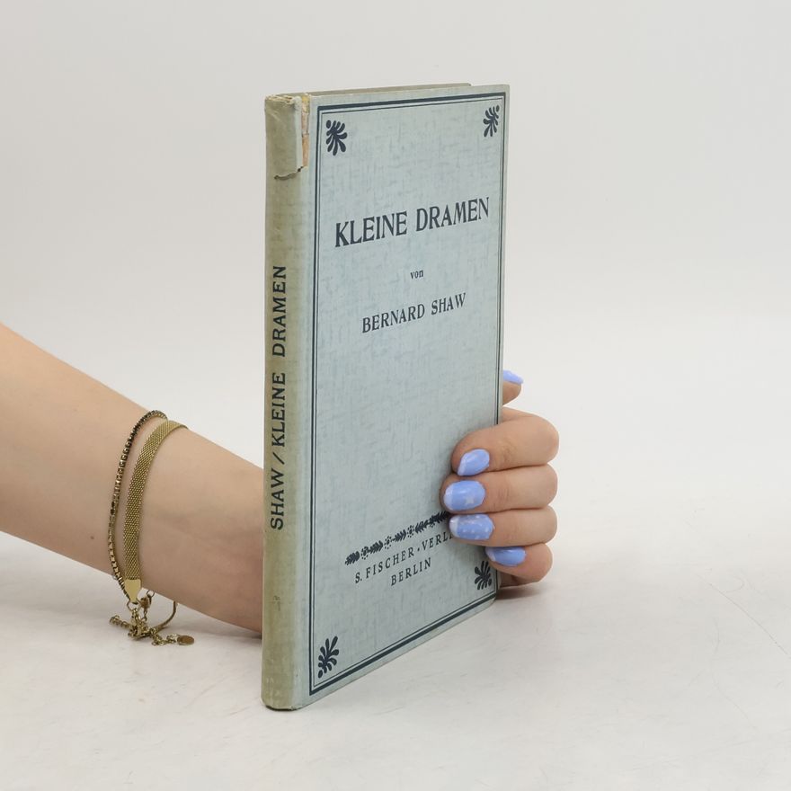 George Bernard Shaw Klein Dramen