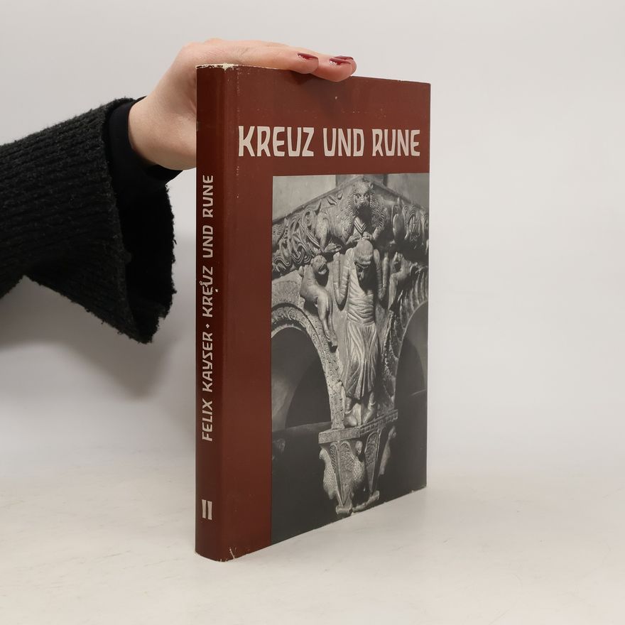 Felix Kayser Kreuz und Rune II. Reifezeit