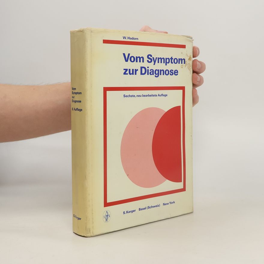 Autorenkollektiv Vom Symptom zur Diagnose