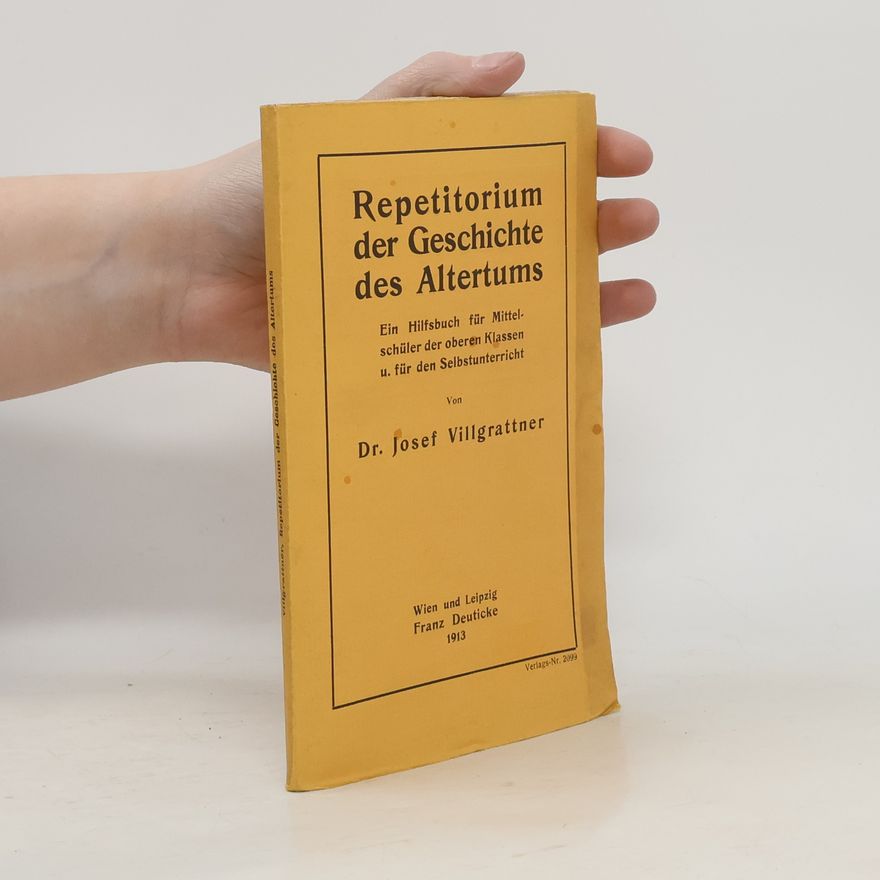 Josef Villgrattner Repetitorium der Geschichte des Altertums