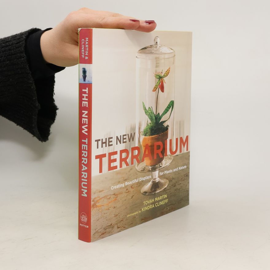 Kindra Clineff The new Terrarium