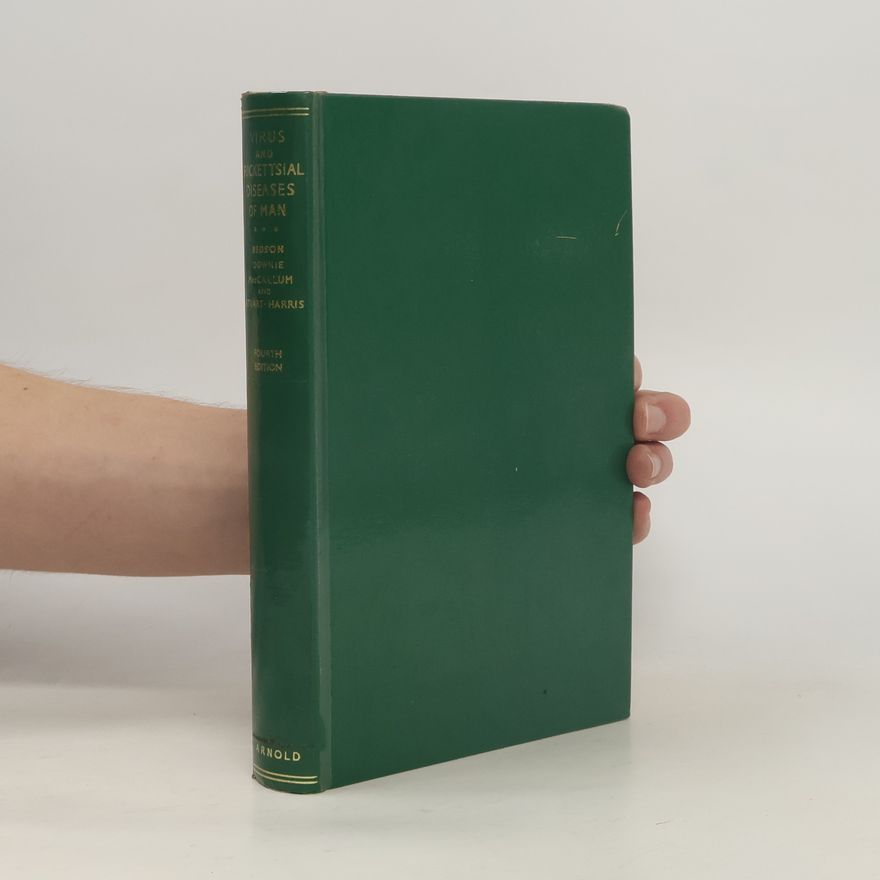 Samuel Bedson Virus and Rickettsial Diseases of Man
