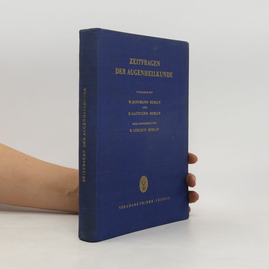 Autorenkollektiv Zeitfragen der Augenheilkunde