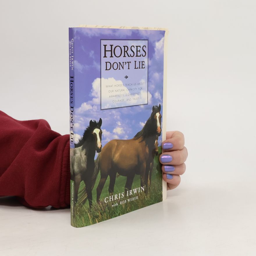 Chris Irwin Horses Don't Lie