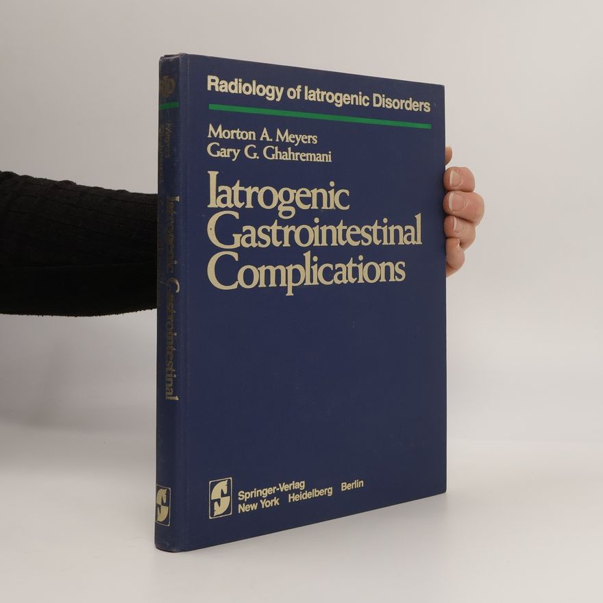 Kolektiv autorů Iatrogenic Gastrointestinal Complications