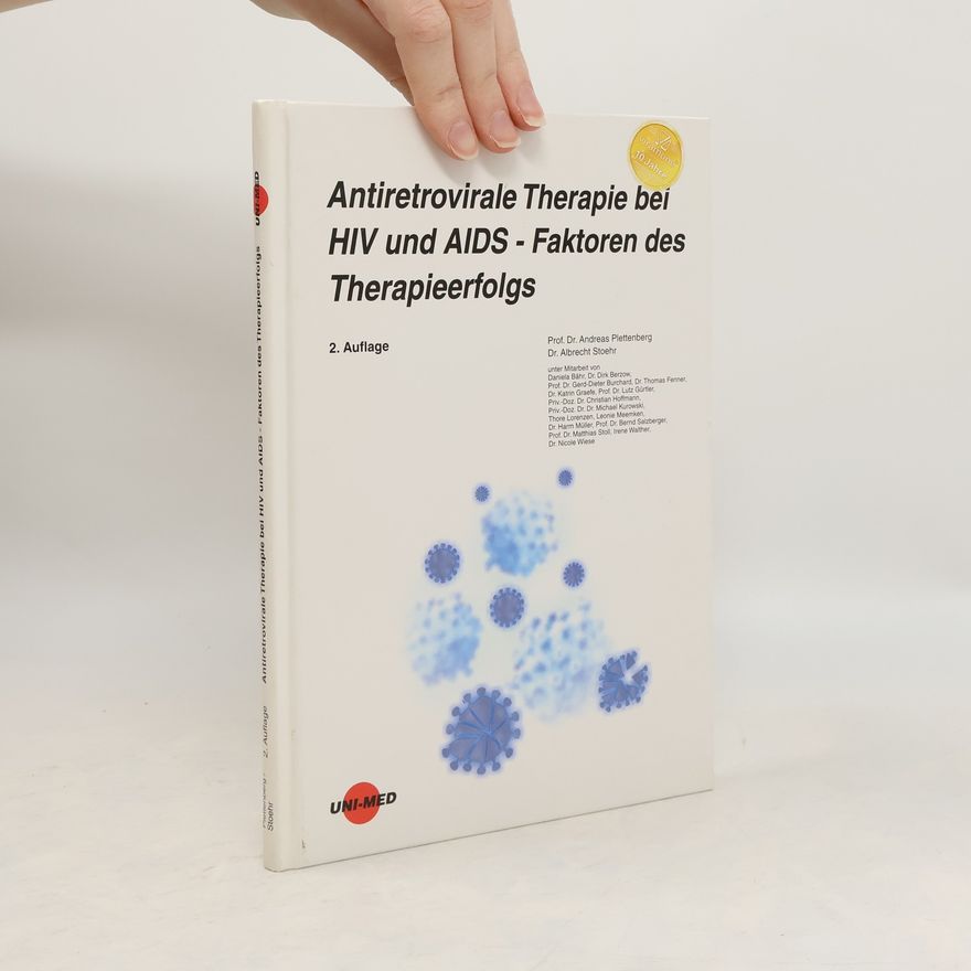 Dr. Nicole Weise Antiretrovirale Therapie bei HIV und AIDS - Faktoren des Therapieerfolgs