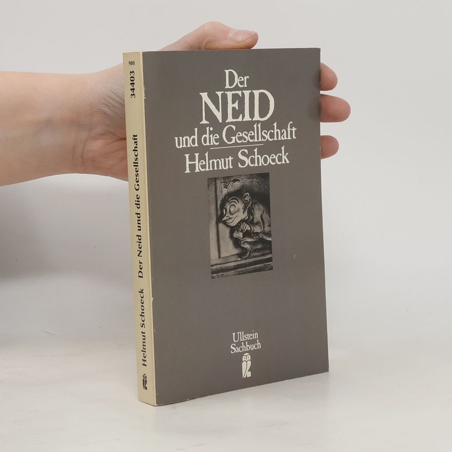 Helmut Schoeck Der Neid und die Gesellschaft