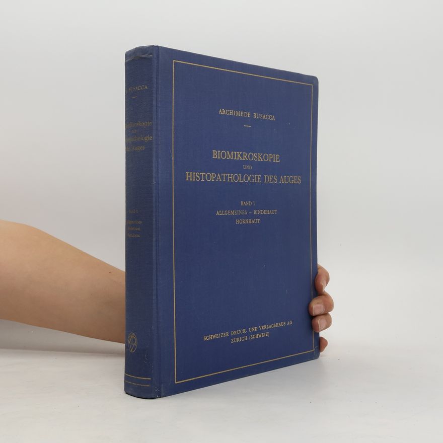 Archimede Busacca Biomikroskopie und Histopathologie des Auges