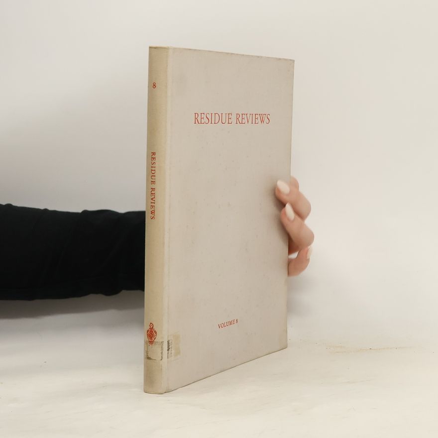 Autorenkollektiv Residue Reviews. Volume 8