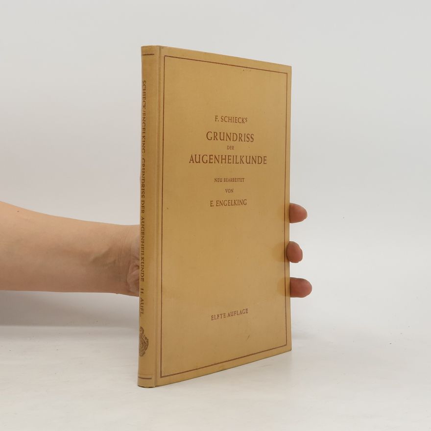 E. Engelking Grundriss der Augenheilkunde