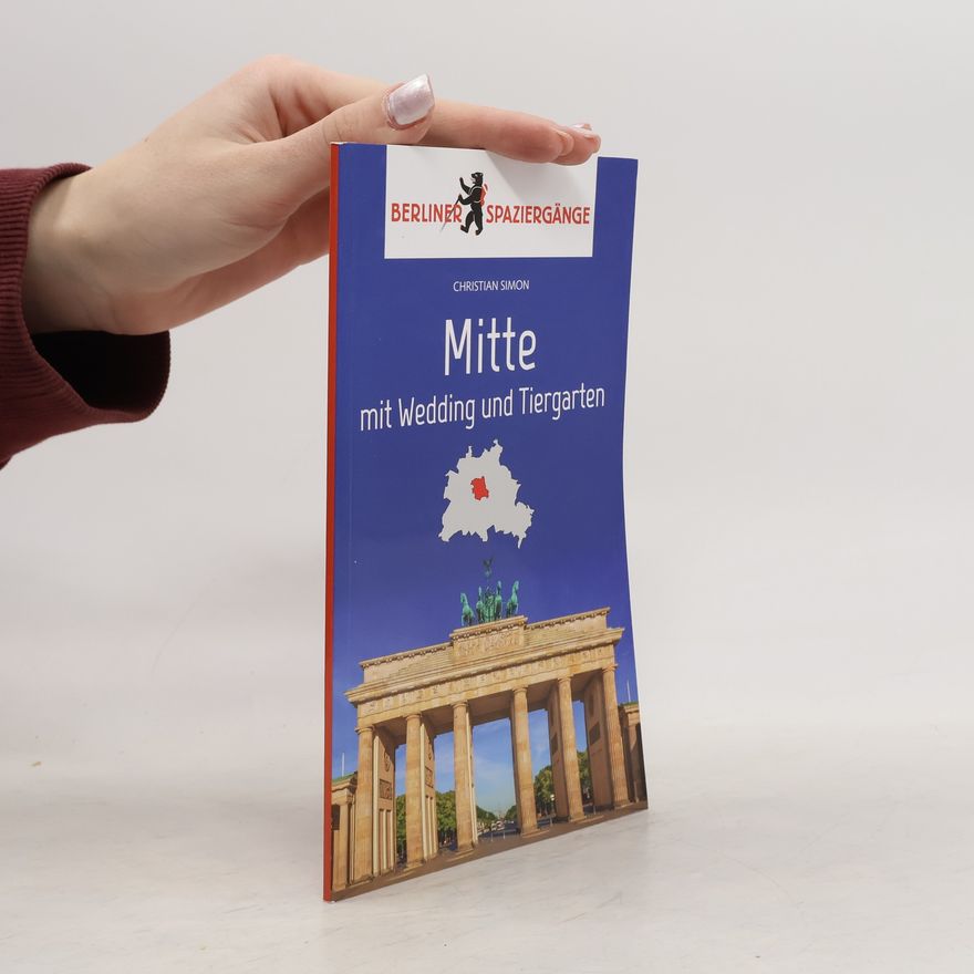Christian Simon Mitte mit Wedding und Tiergarten