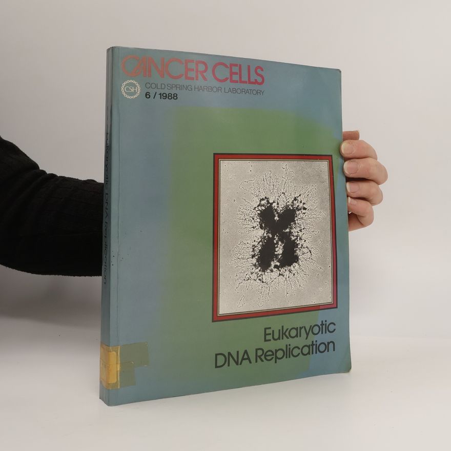Thomas J. Kelly Eukaryotic DNA Replication