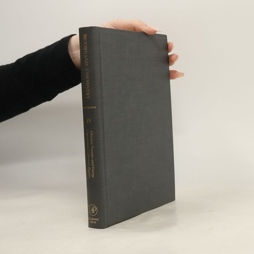 Eugene E. Van Tamelen Bioorganic Chemistry