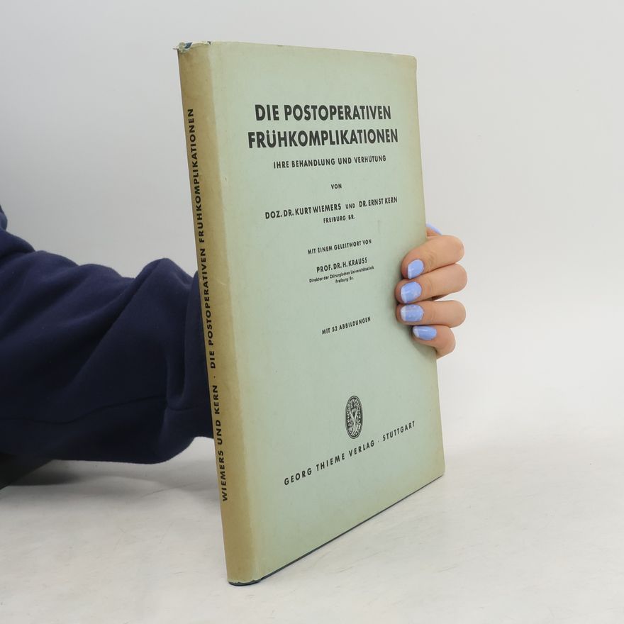 Ernst Kern Die postoperative Frühkomplikationen
