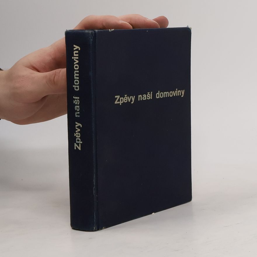 Various authors Zpěvy naší domoviny