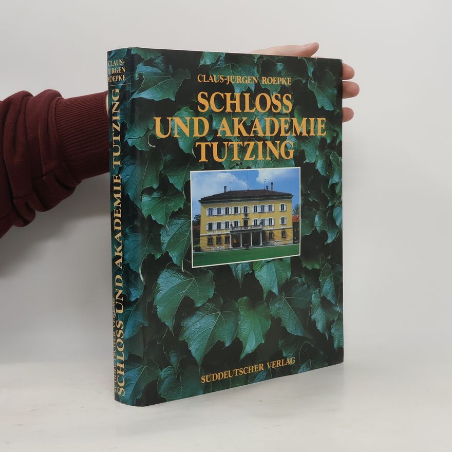 Claus-Jürgen Roepke Schloss und Akademie Tutzing