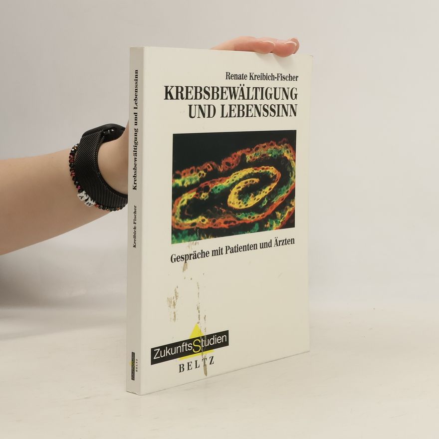 Renate Kreibich Krebsbewältigung und Lebenssinn