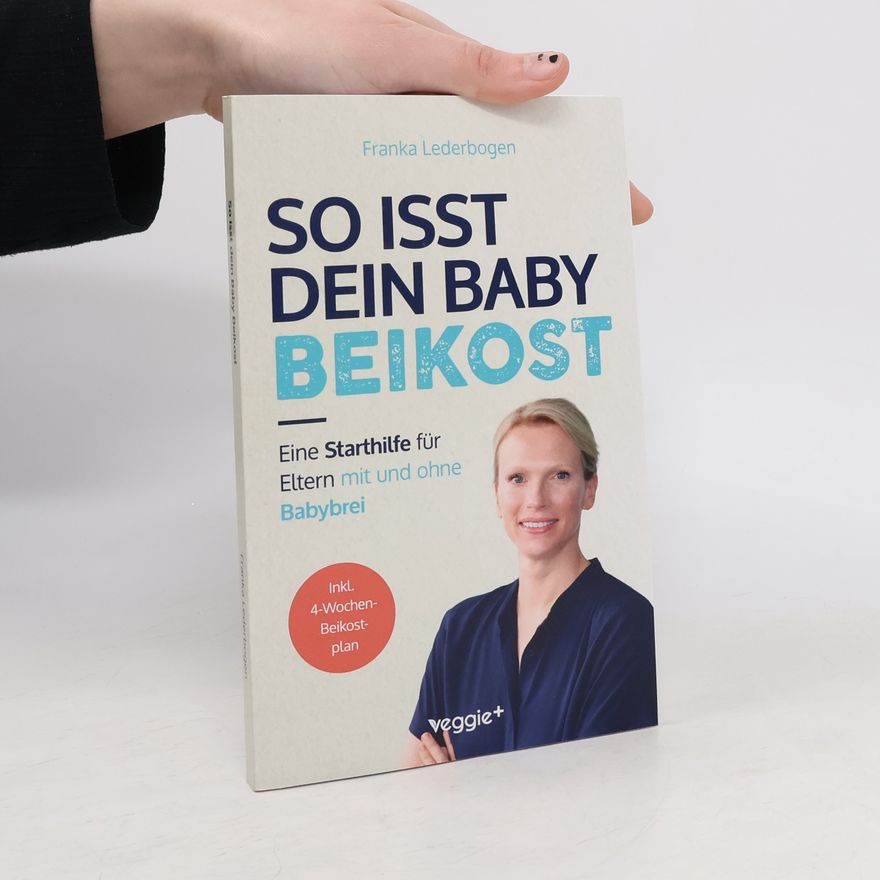 Franka Lederbogen So isst dein Baby Beikost