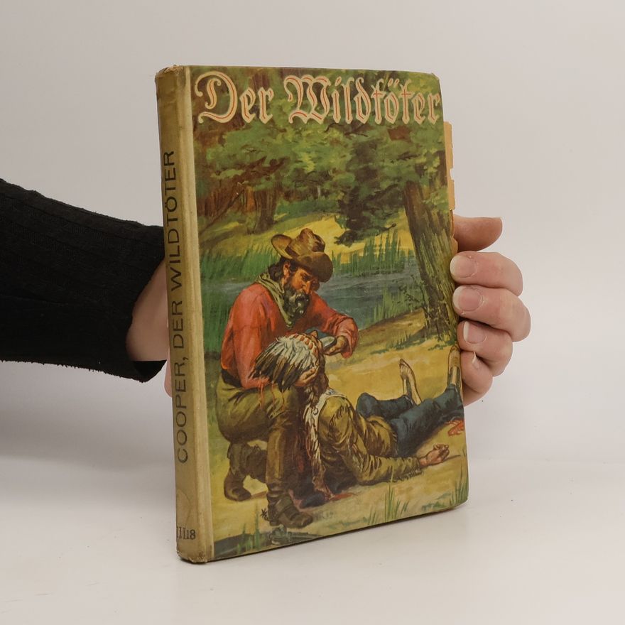 James Fenimore Cooper Der Wildtöter