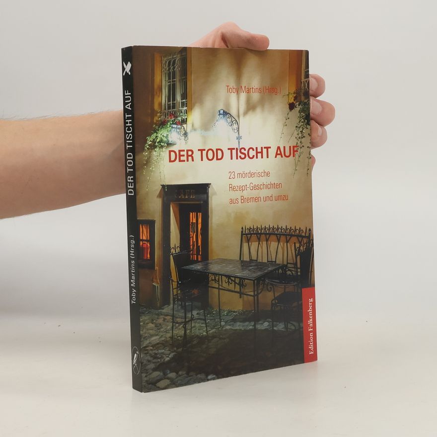 Toby Martins Der Tod tischt auf