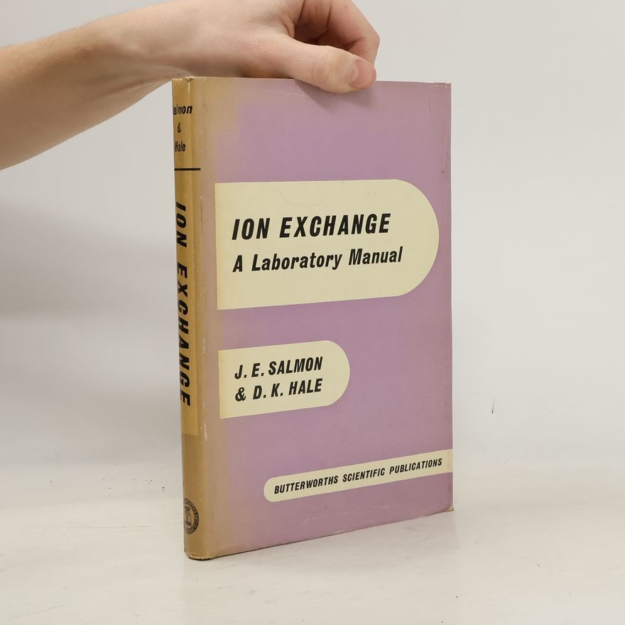 Douglas Knight Hale Ion Exchange: A Laboratory Manual
