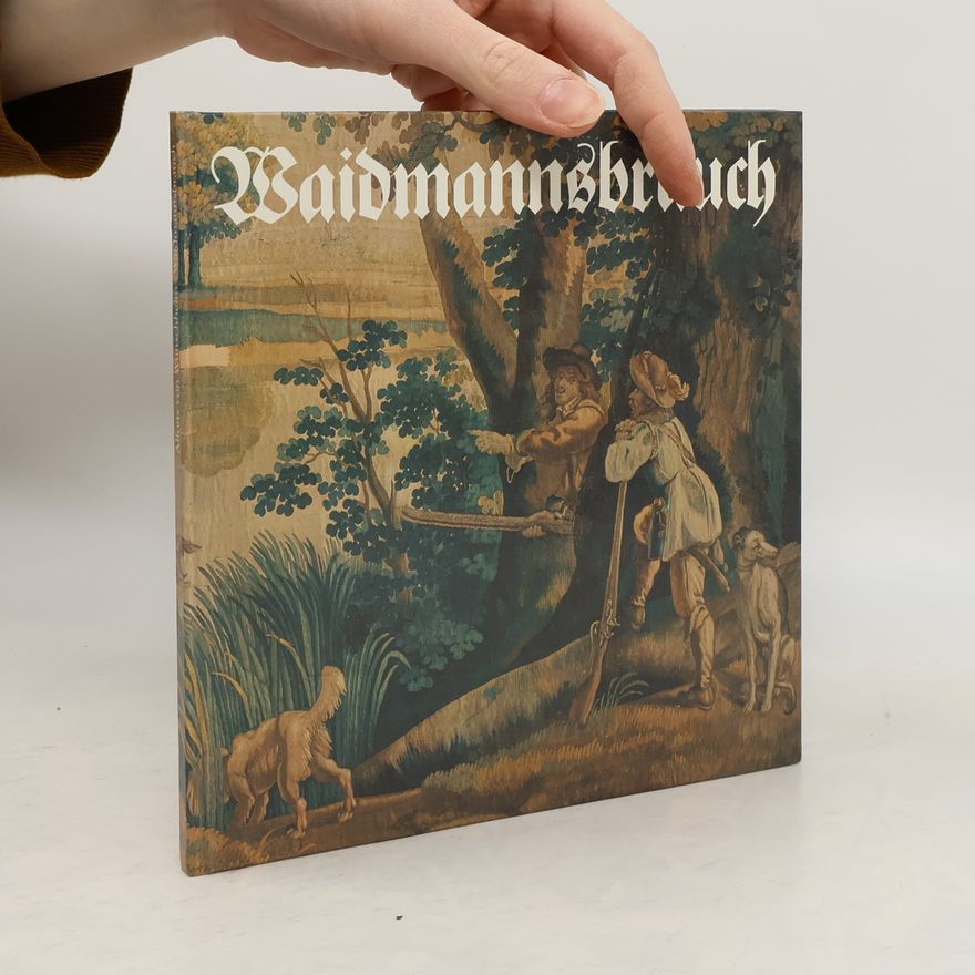 Gerhard Forsthuber Waidmannsbrauch