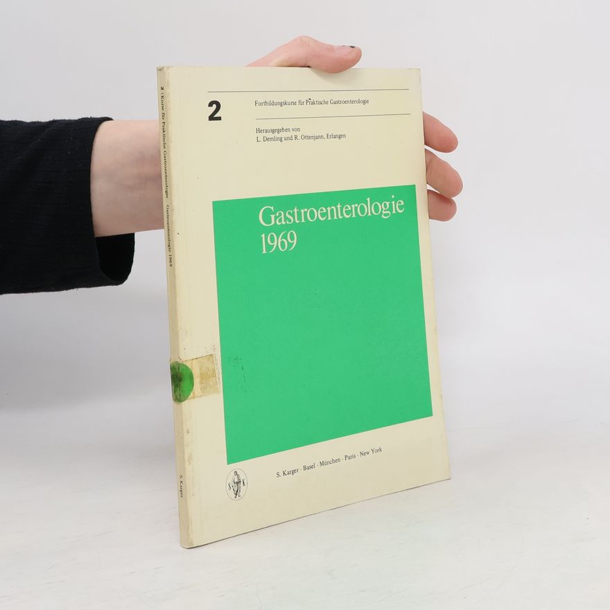 L. Demling Fortbildungskurse für Praktische Gastroenterologie 2.