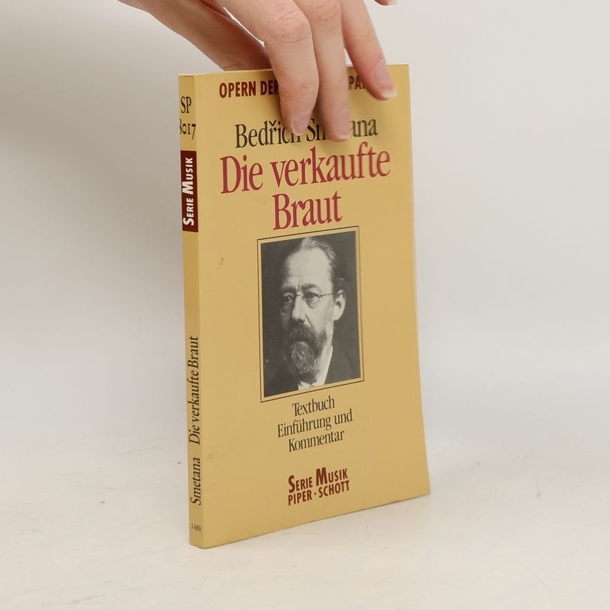 Bedřich Smetana Die verkaufte Braut